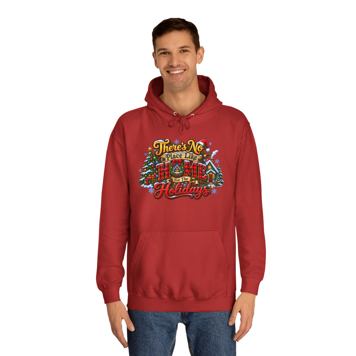 Hoodie — "There's No Place Like the Holidays" Festive Christmas Pullover