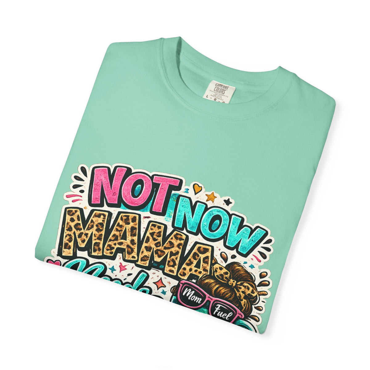 Not Now Mama Needs Coffee T-shirt | Mom Coffee Graphic Tee