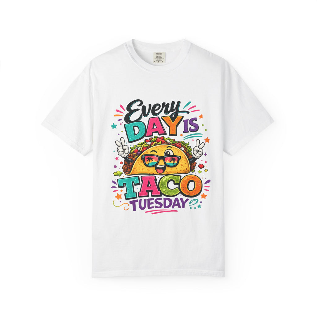 Every Day Is Taco Tuesday T-shirt | Funny Taco Shirt