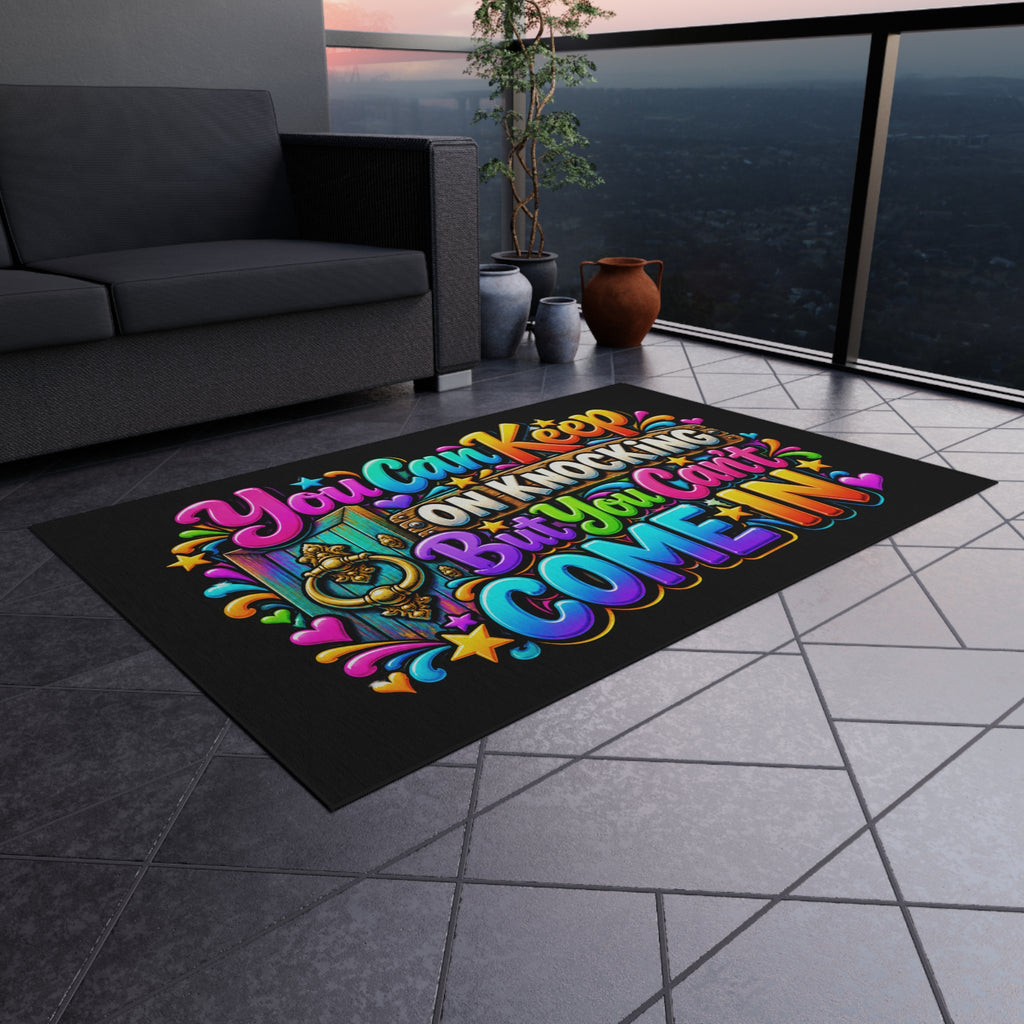 Outdoor Rug — "You Can Keep On Knocking But You Can't Come In" Colorful Welcome Doormat