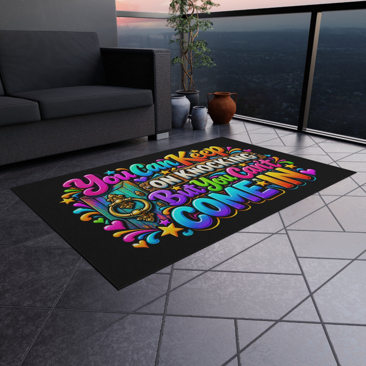 Outdoor Rug — "You Can Keep On Knocking But You Can't Come In" Colorful Welcome Doormat