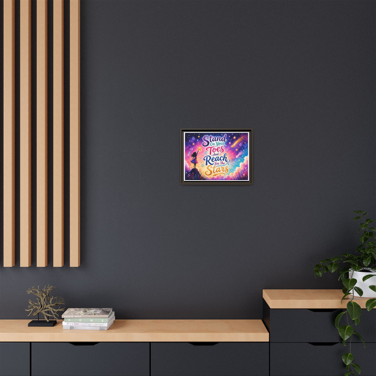 Stand On Your Toes And Reach For The Stars Wall Art, Canvas