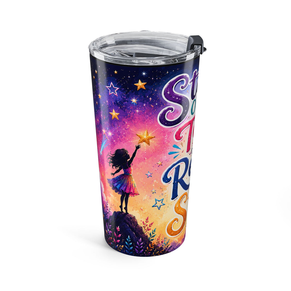 Stand On Your Toes And Reach For The Stars Tumbler 20oz | Inspirational [...]