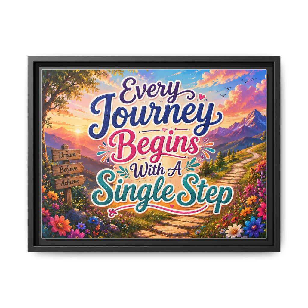 Copy of Every Journey Begins With A Single Step Matte Canvas