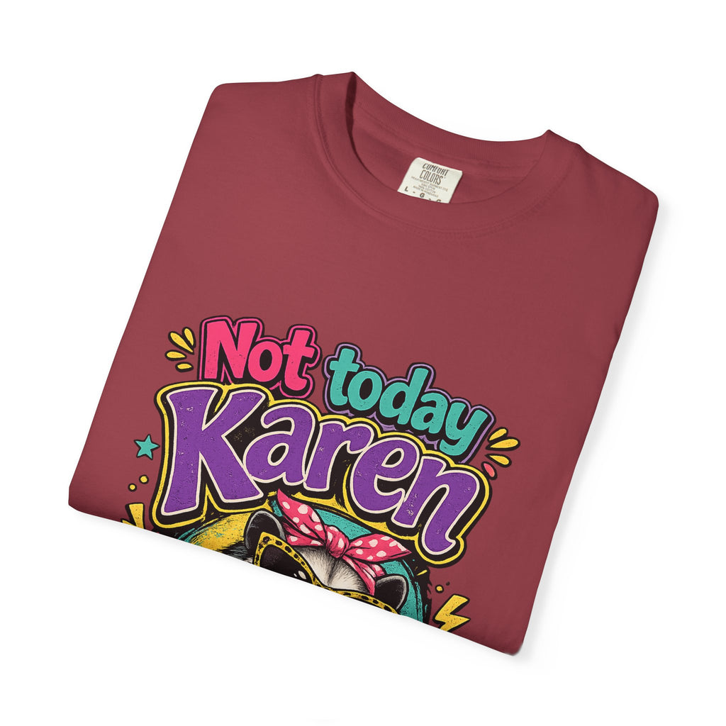 Not Today Karen dog graphic T-Shirt | Sassy Pet Illustration