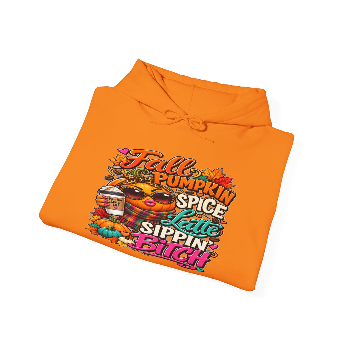 Fall Pumpkin Spice Hoodie — "Pumpkin Spice & Sippin'" Graphic Sweatshirt