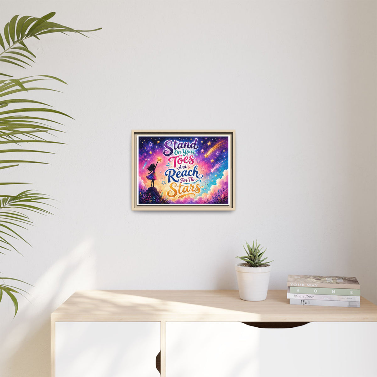 Stand On Your Toes And Reach For The Stars Wall Art, Canvas