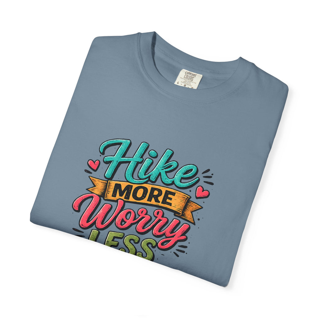 Hike More Worry Less T-Shirt | Hiking Backpack Trail Sign Tee