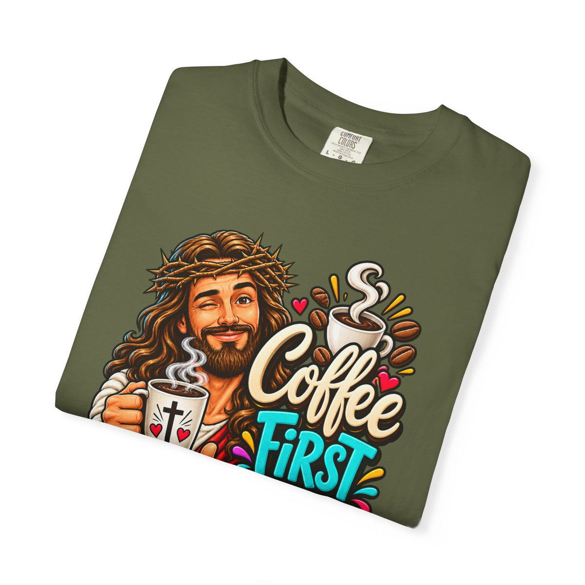 Coffee First Then Miracles Jesus T-Shirt