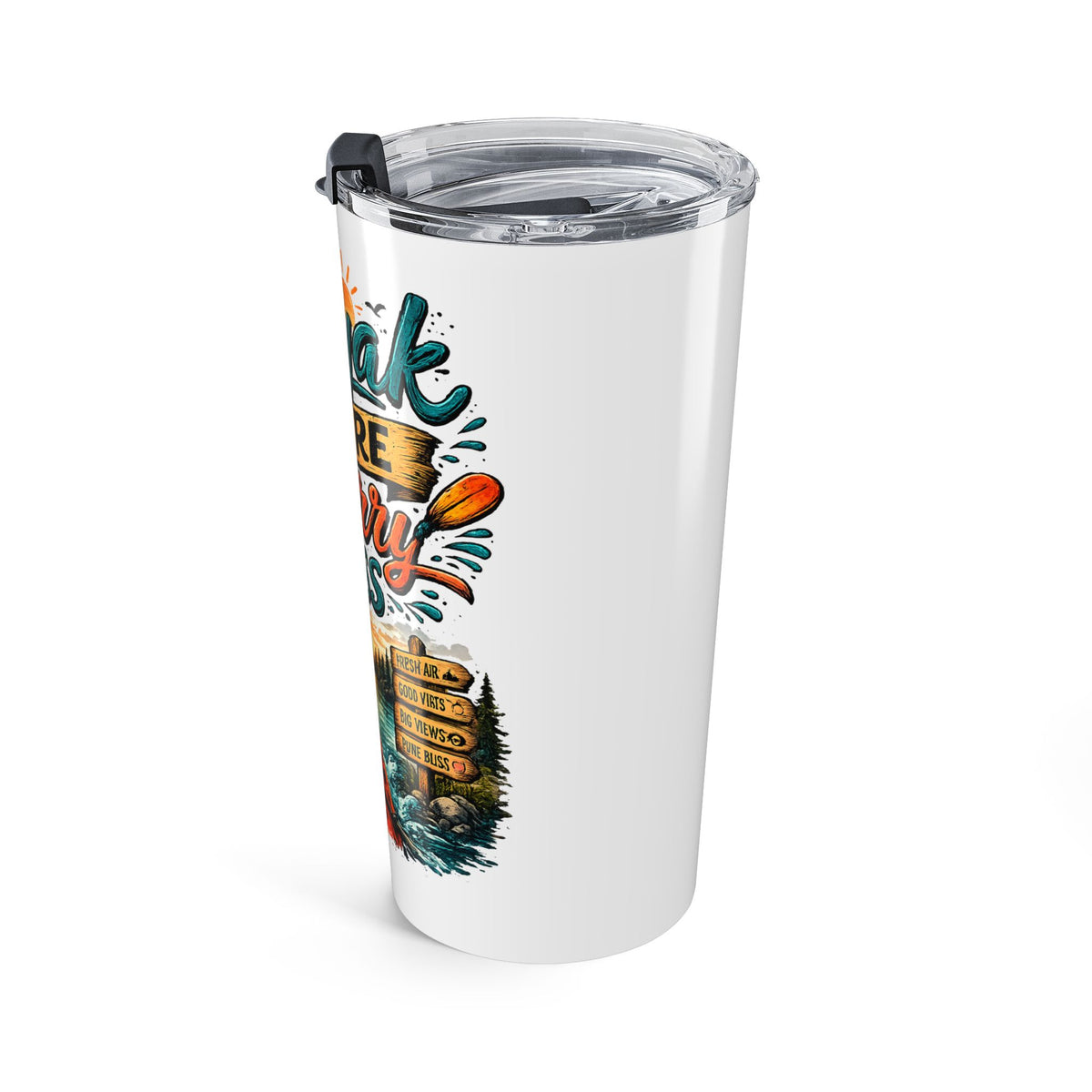 Kayak More Worry Less Tumbler | 20oz Paddle Adventure Drinkware
