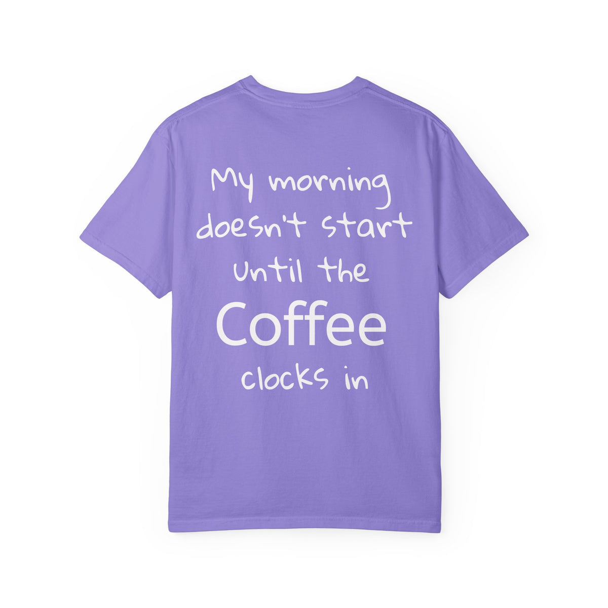 Coffee Cat T-Shirt — Cute Cat Holding Coffee Mug, “My morning doesn’t start until the coffee clocks in” Tee