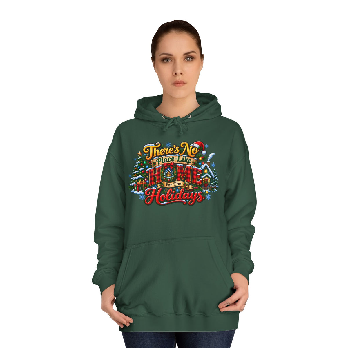 Hoodie — "There's No Place Like the Holidays" Festive Christmas Pullover