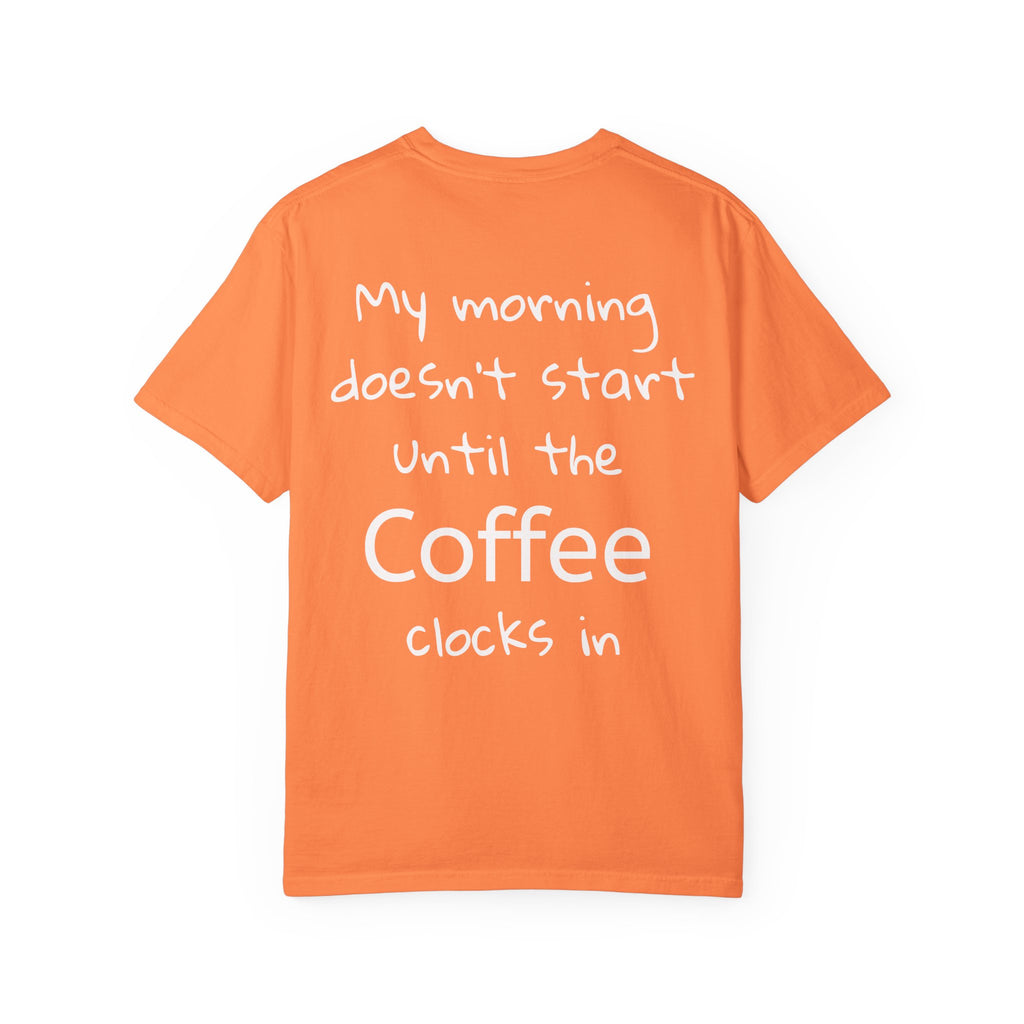 Coffee Cat T-Shirt — Cute Cat Holding Coffee Mug, “My morning doesn’t start until the coffee clocks in” Tee