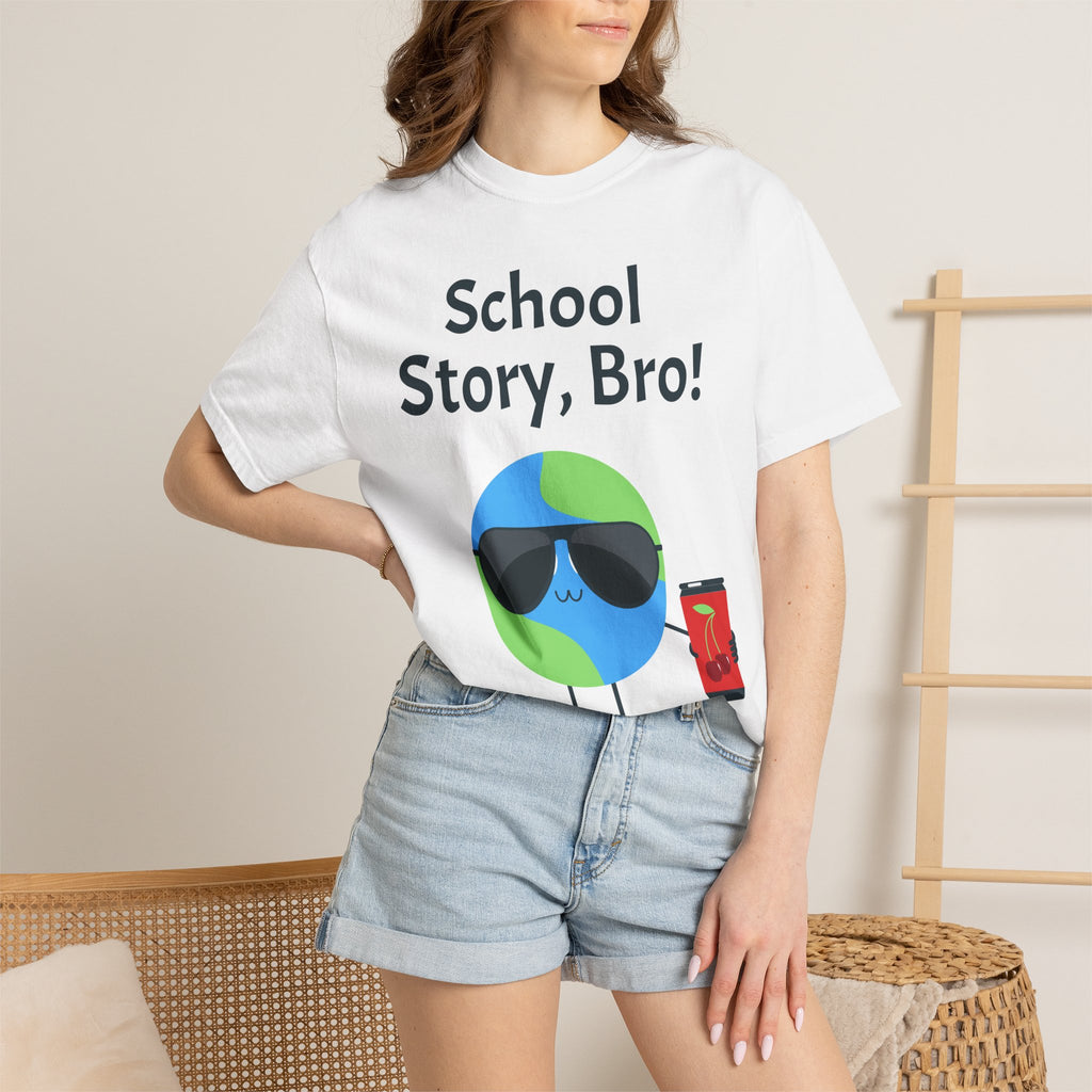 School Story, Bro! T-Shirt — Funny Earth Cartoon Tee for Students & Teachers