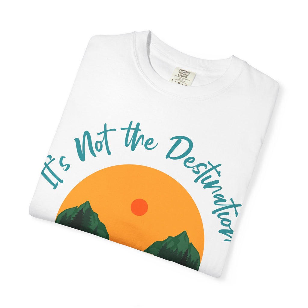 Journey Road T-Shirt — "It’s Not the Destination, It’s the Journey"