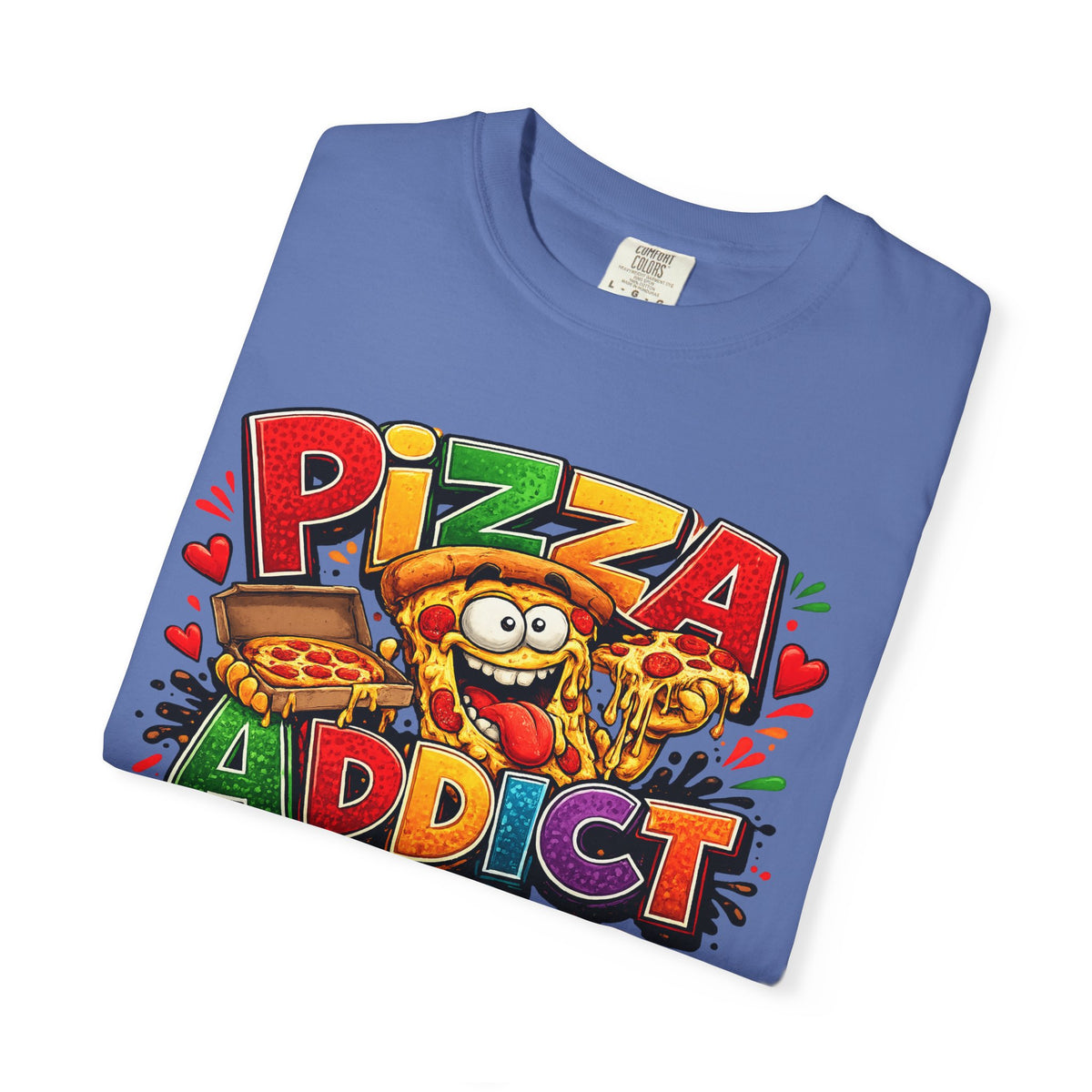 Pizza Addict T-shirt | Cartoon Slice Graphic, Funny Food Tee