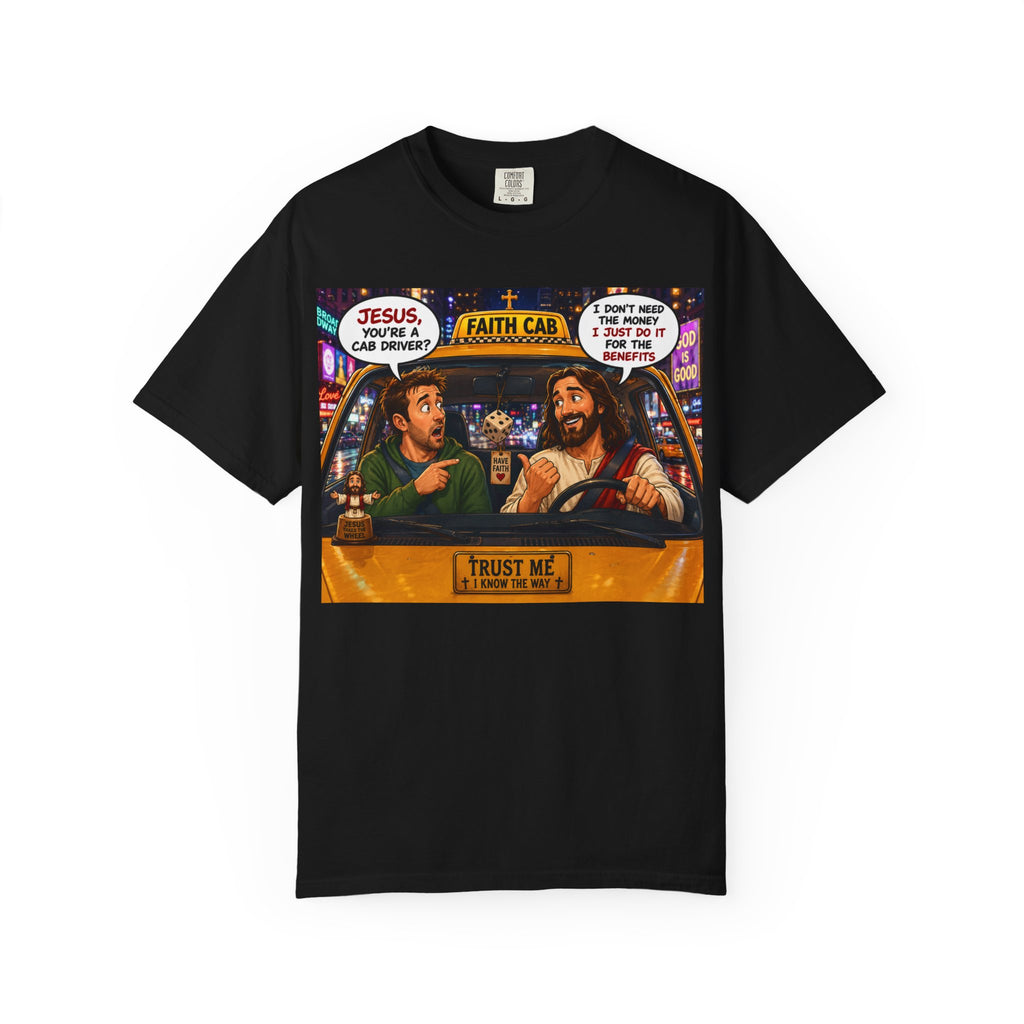 Jesus Driving Cab T-Shirt — Faith Cab Comic Graphic Tee ("Trust Me")