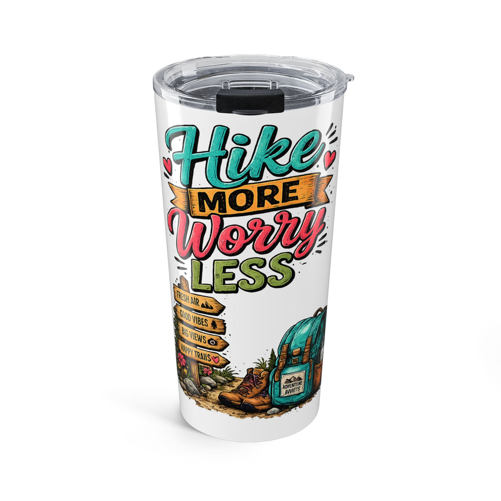 Hike More Worry Less Tumbler 20oz | Hiking Backpack Adventure
