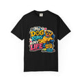 My Dog Runs My Life T-shirt | Funny Dog Lover Tee