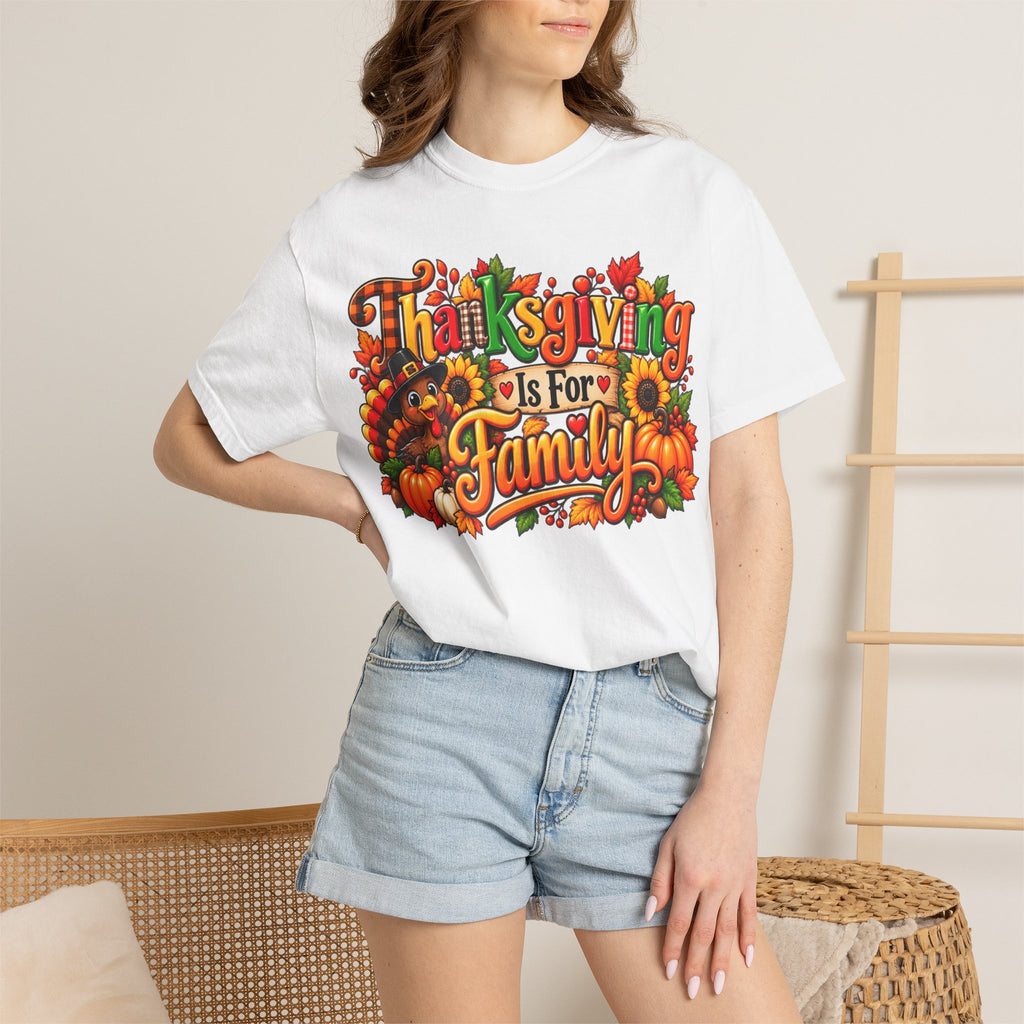 Thanksgiving Is For Family T-Shirt — Fall Harvest Holiday Tee