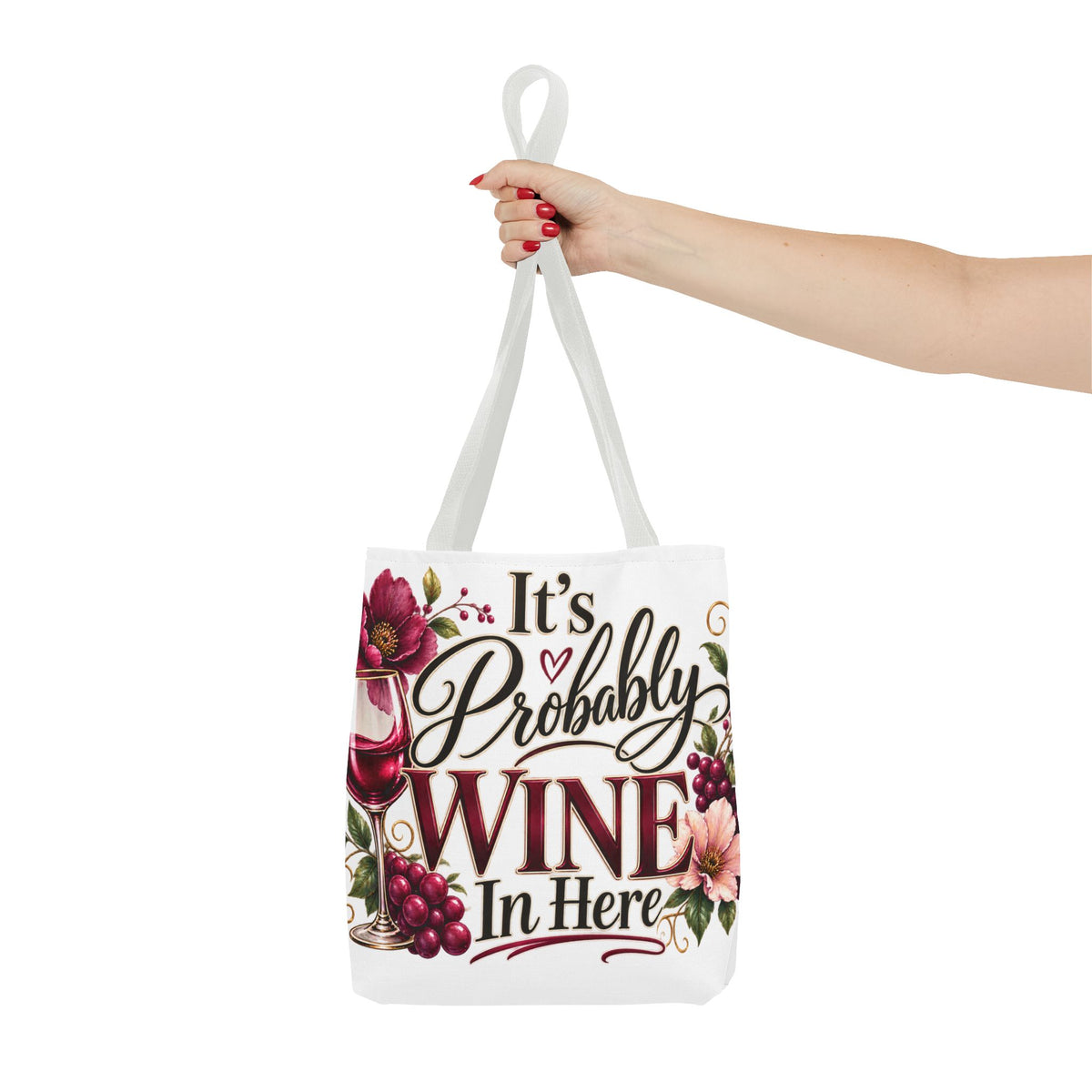 Tote Bag (AOP) It's Probably Wine In Here
