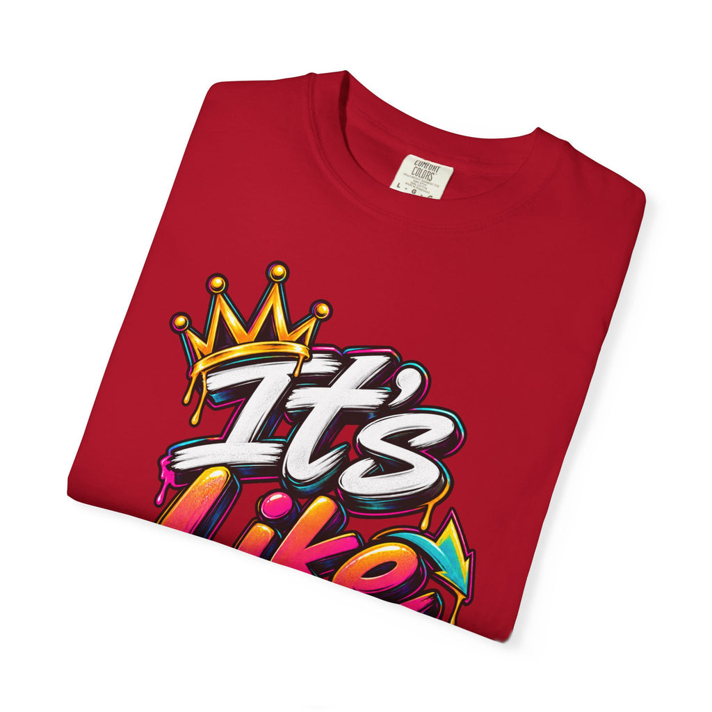 It's Like That Graphic T-Shirt — Retro Streetwear Tee
