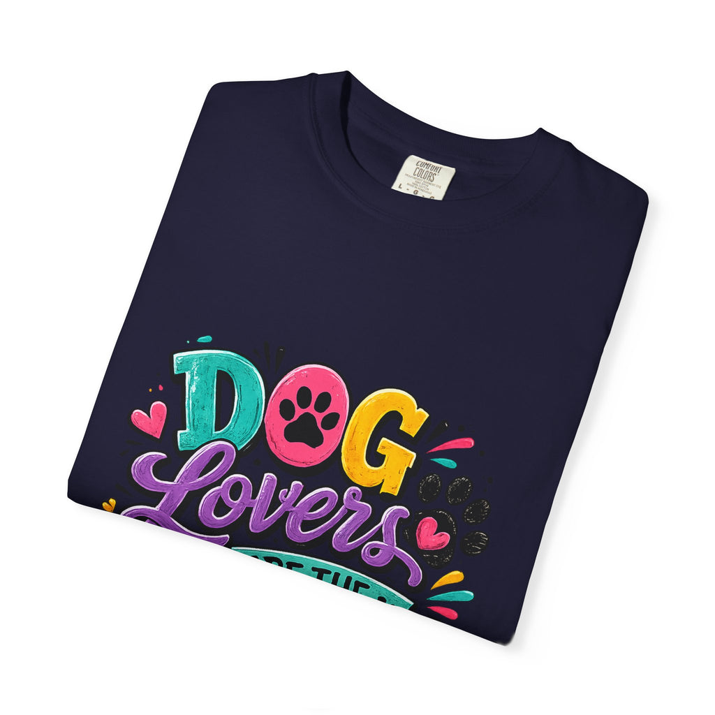 Dog Lovers Are The Best T-shirt | Colorful Paw Print Design