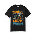 Drop It Like It's Luke Warm T-shirt | Funny Sloth Design