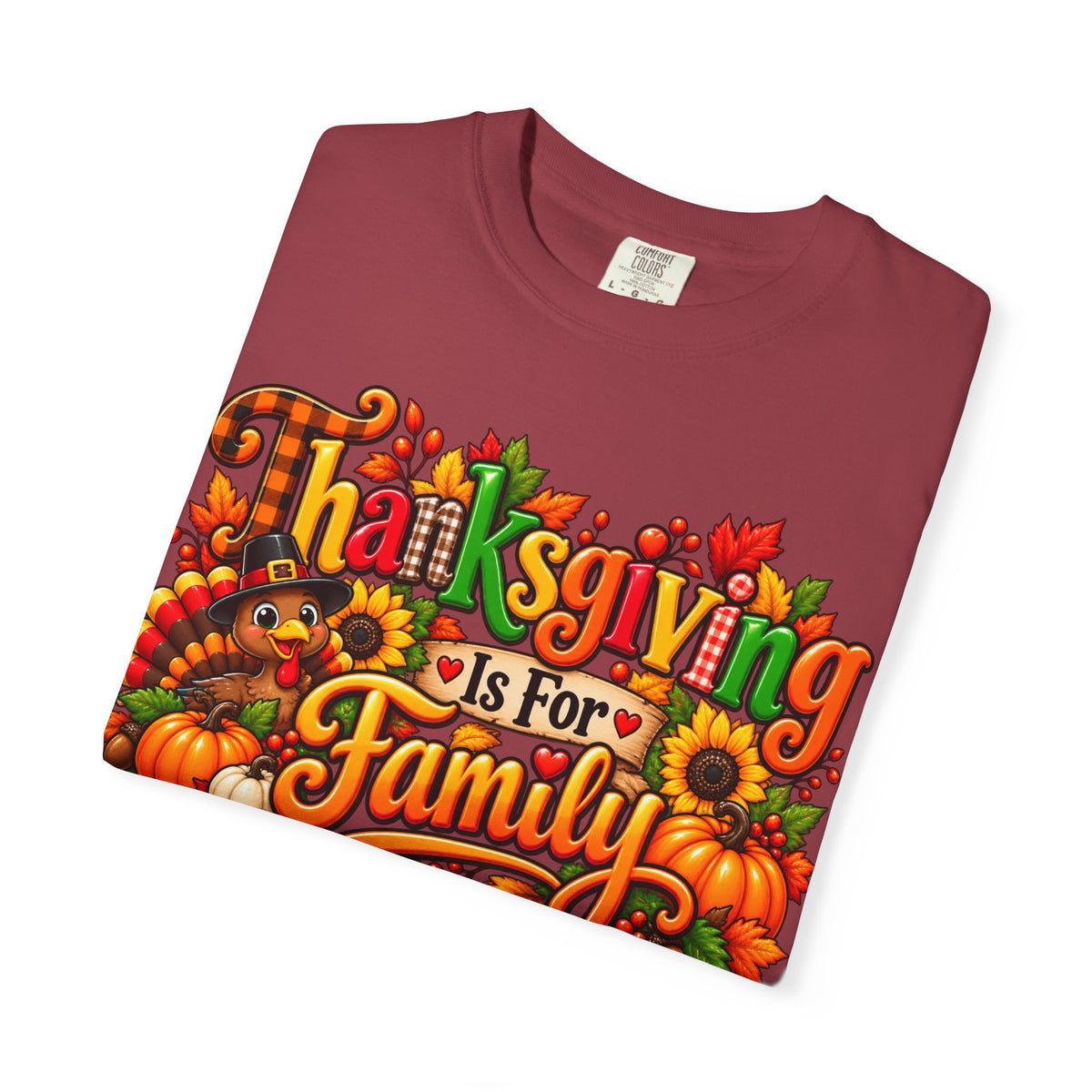 Thanksgiving Is For Family T-Shirt — Fall Harvest Holiday Tee