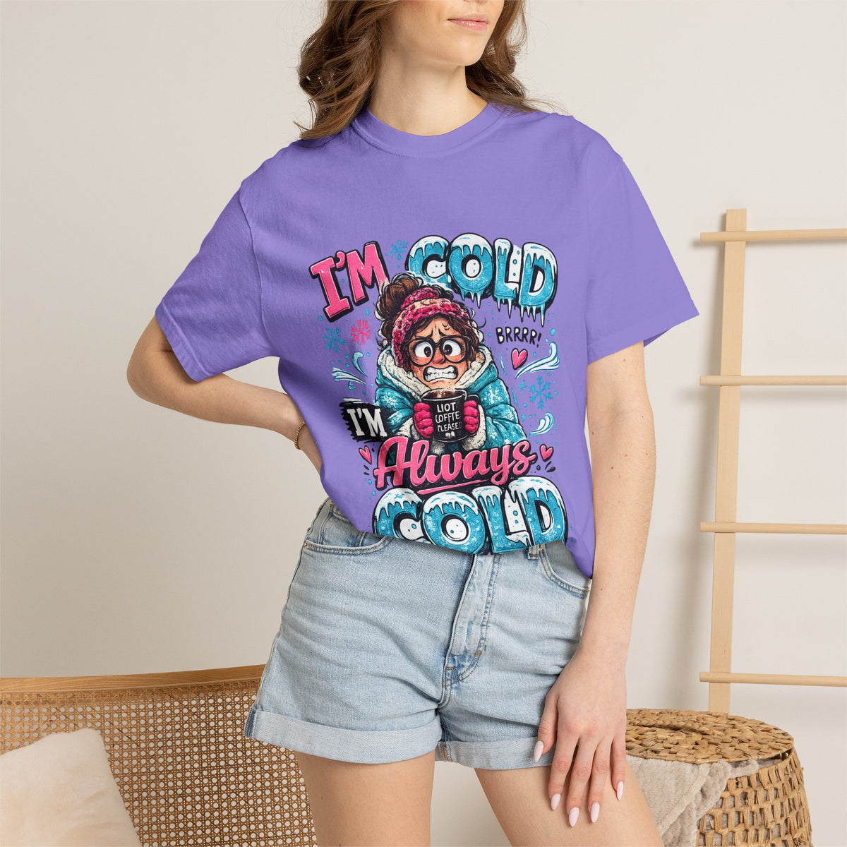 I'm Cold I'm Always Cold T-Shirt | Cute Winter Character Tee