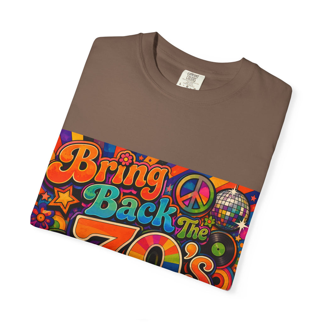 Bring Back the 70s T-shirt | Retro Psychedelic Disco Design