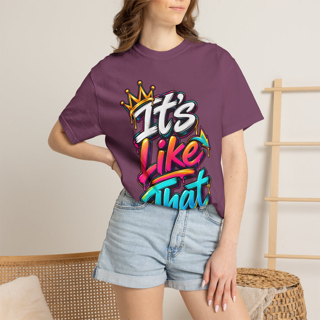It's Like That Graphic T-Shirt — Retro Streetwear Tee