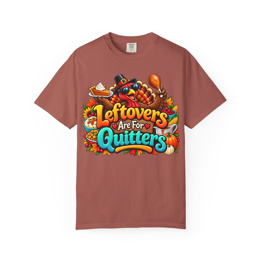 Thanksgiving 'Leftovers Are For Quitters' T-Shirt