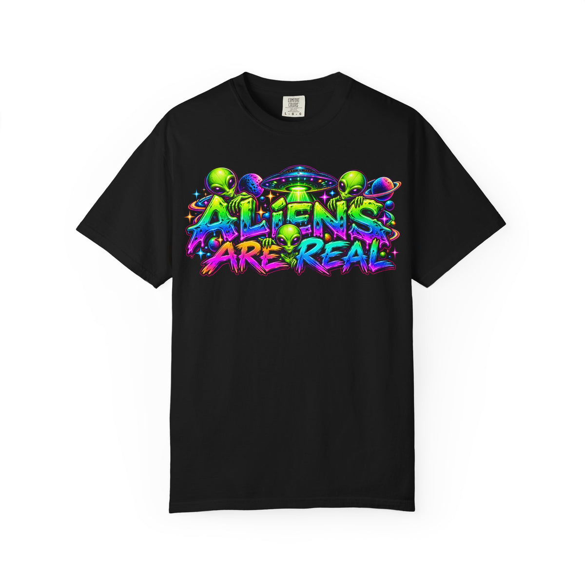 Aliens Are Real Graphic T-Shirt — Neon UFO Alien Tee
