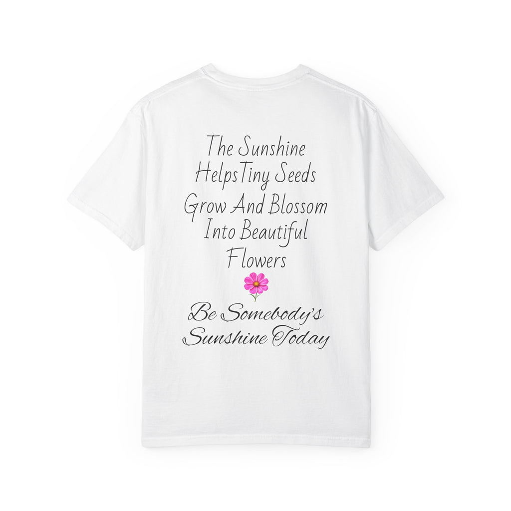 Pink Cosmos Flower T-shirt | Inspirational Back Quote