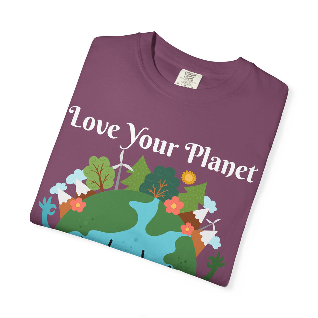 Love Your Planet Love Yourself T-Shirt — Earth Day Eco-Friendly Graphic Tee