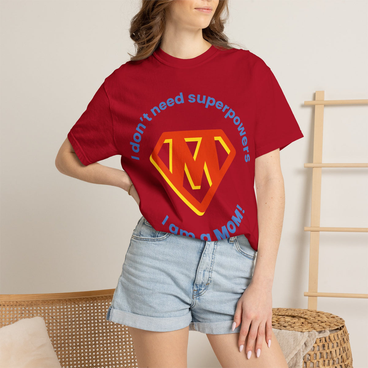 Mom Superhero T-Shirt — "I don't need superpowers I am a MOM!" Graphic Tee for Mothers