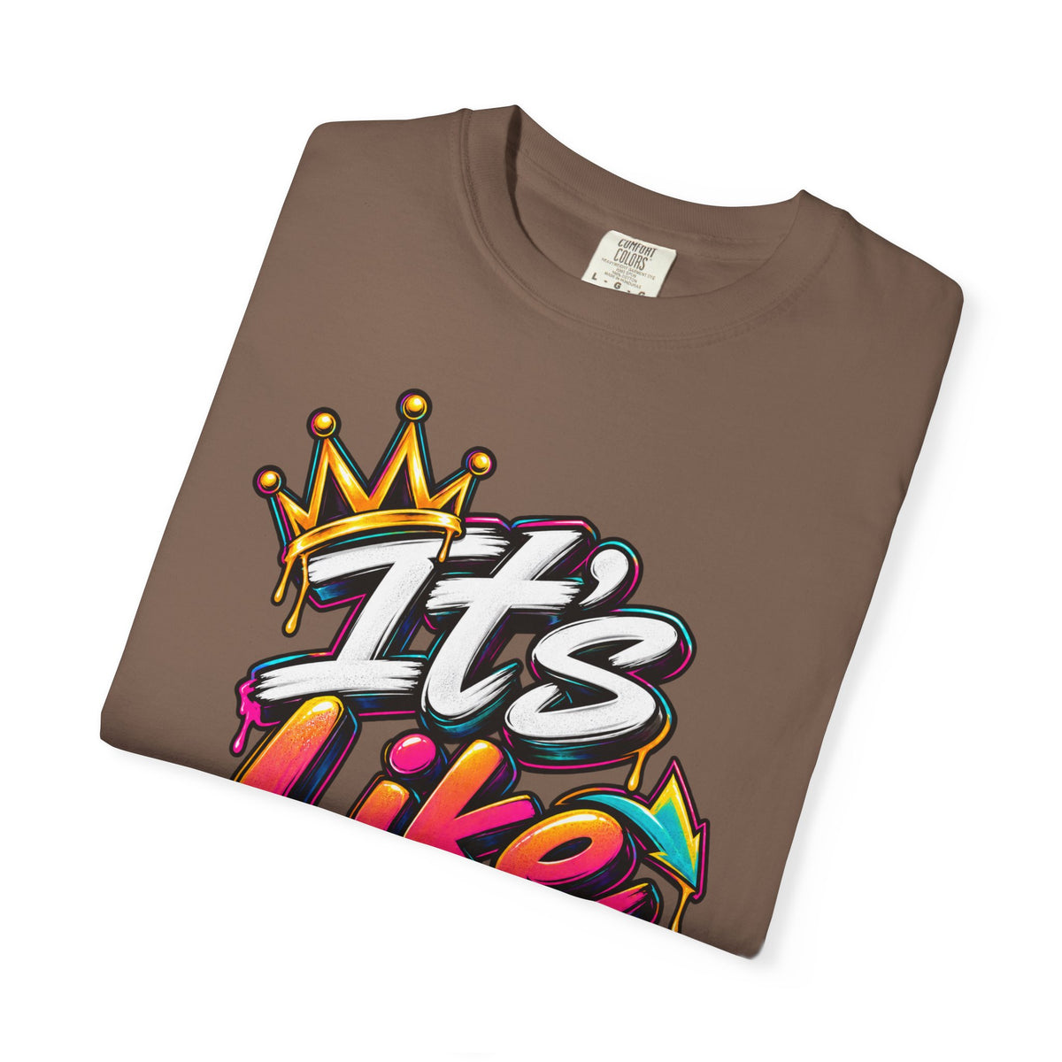 It's Like That Graphic T-Shirt — Retro Streetwear Tee