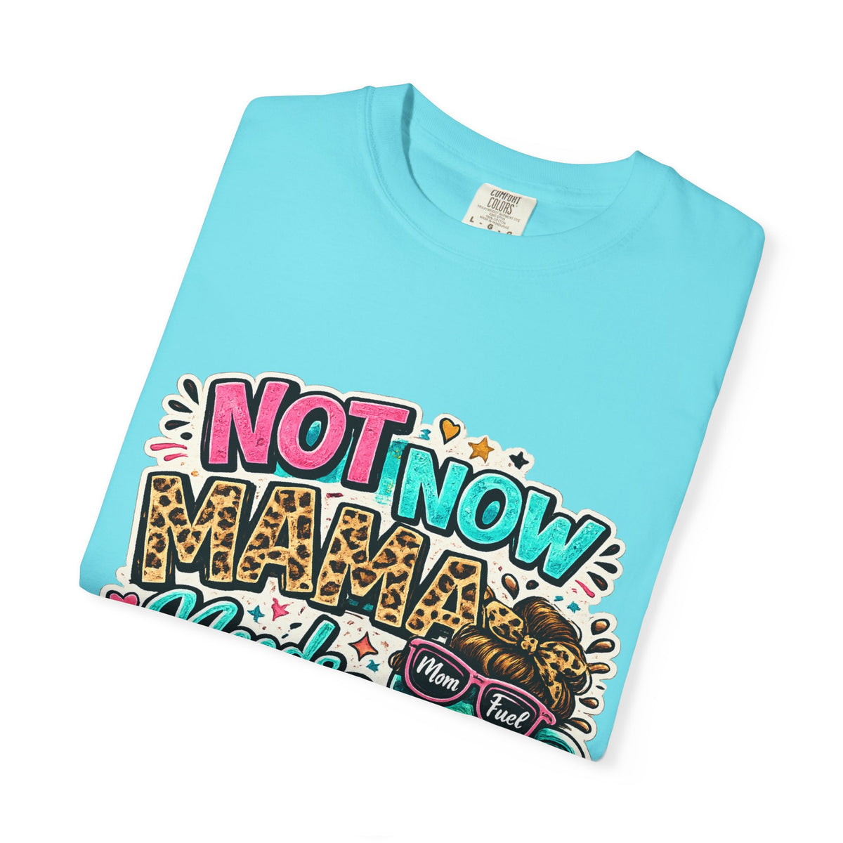 Not Now Mama Needs Coffee T-shirt | Mom Coffee Graphic Tee
