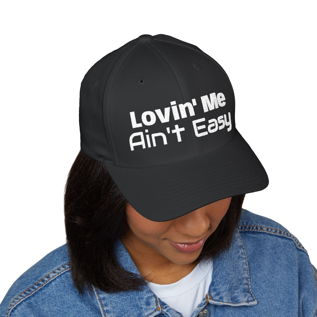 Lovin' Me Ain't Easy Embroidered Baseball Cap