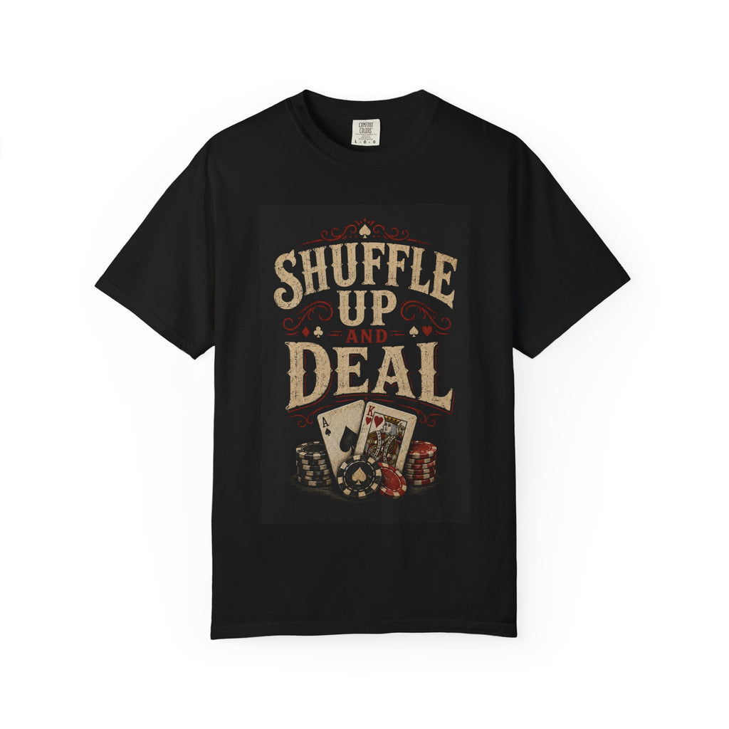 Shuffle Up and Deal T-shirt | Poker Cards Chips Casino Tee