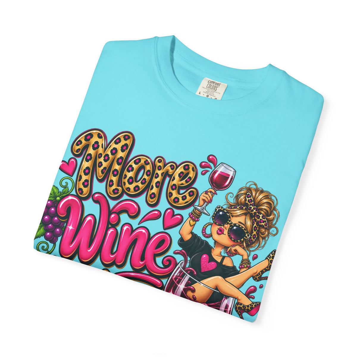 More Wine Please T-Shirt — Funny Wine Lover Graphic Tee