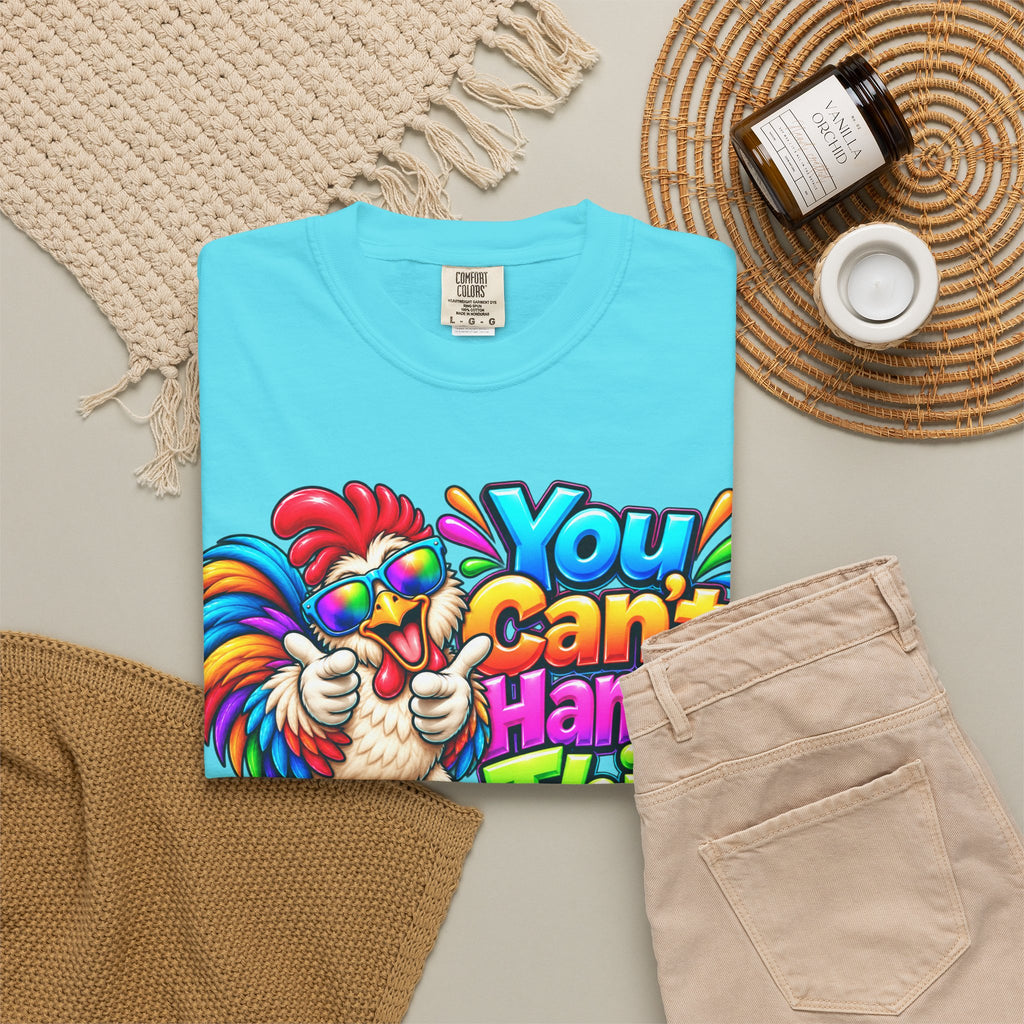 You Can't Handle This Rooster T-Shirt — Funny Colorful Rooster Graphic Tee