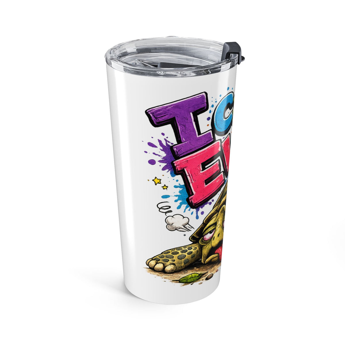 I Can't Even turtle tumbler | 20oz Tumbler