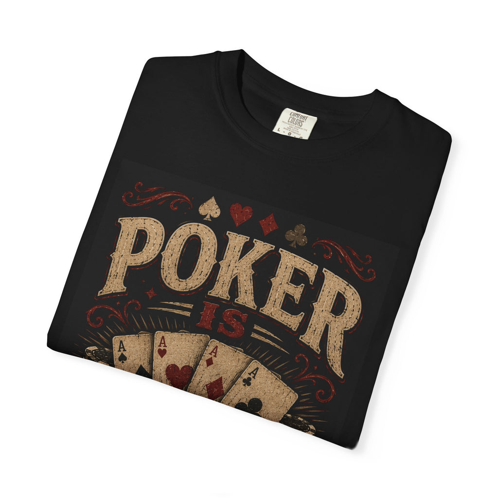Poker Is Life T-shirt | Playing Cards, Chips Vintage Design