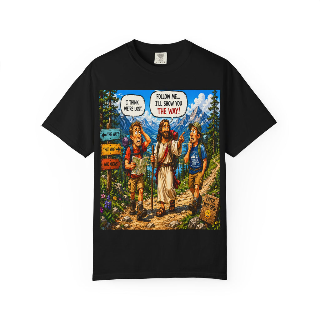 Christian Graphic T-Shirt — "Follow Me, I’ll Show You The Way" Hiking Design