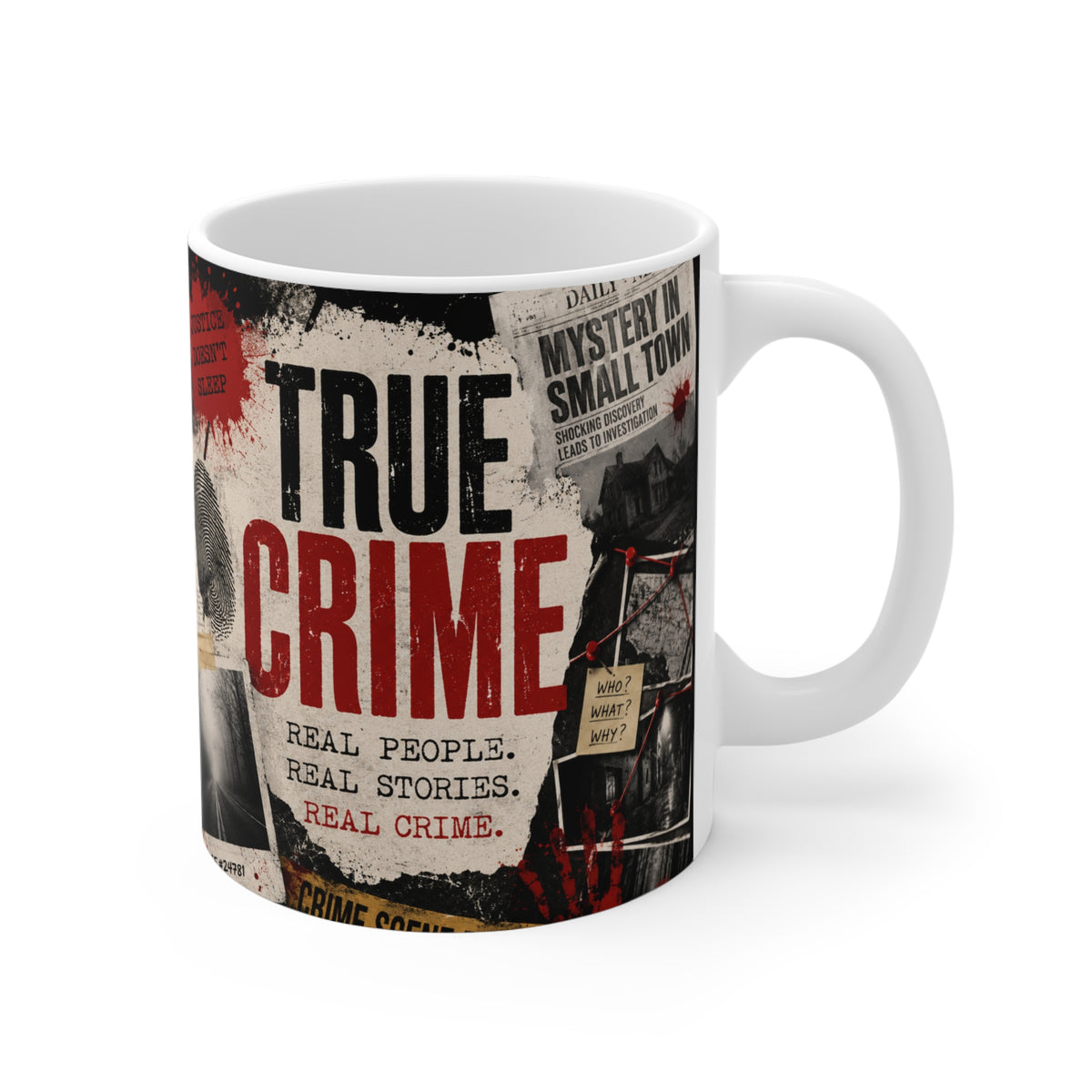 True Crime Mug – 11oz "True Crime: Real People. Real Stories." Coffee Cup for True Crime Fans