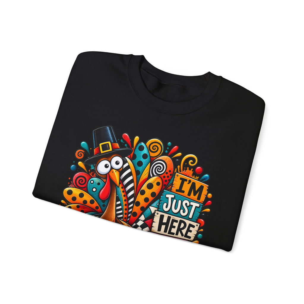 Thanksgiving Sweatshirt — "I'm Just Here for the Stuffing" Turkey Crewneck