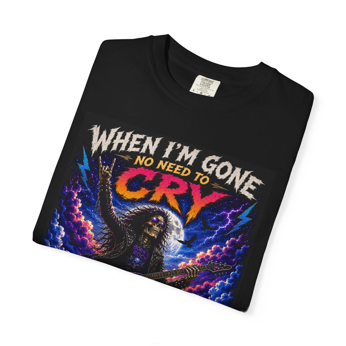 When I'm Gone Cry I'll Be Rocking in the Sky T-shirt | Skull Wings
