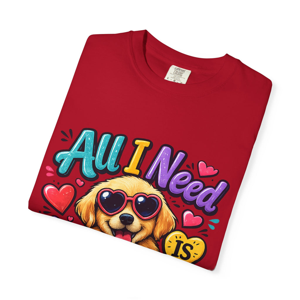 All I Need Is Love Puppy T-Shirt | Cute Dog Heart Graphic